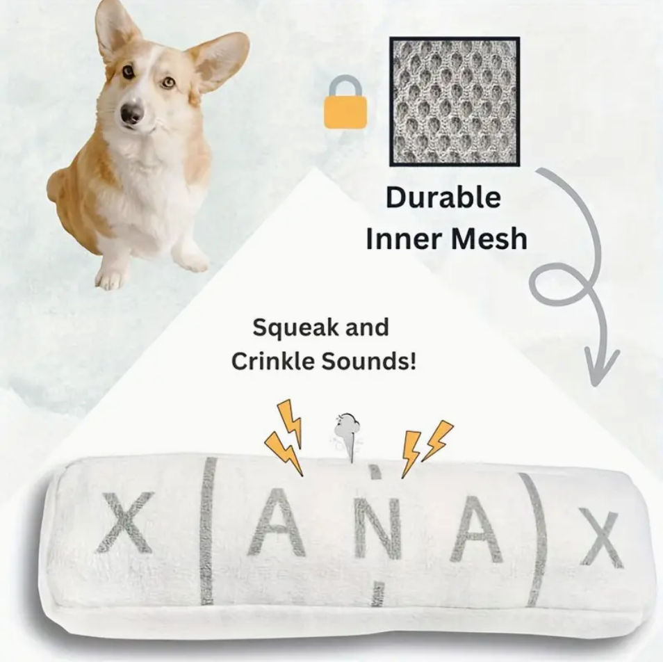 "Xanax" dog toy